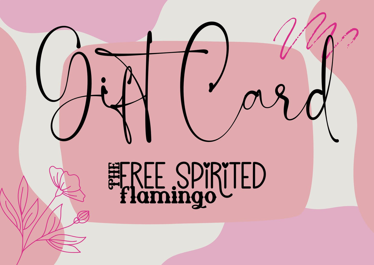 The Free-Spirited Flamingo gift card