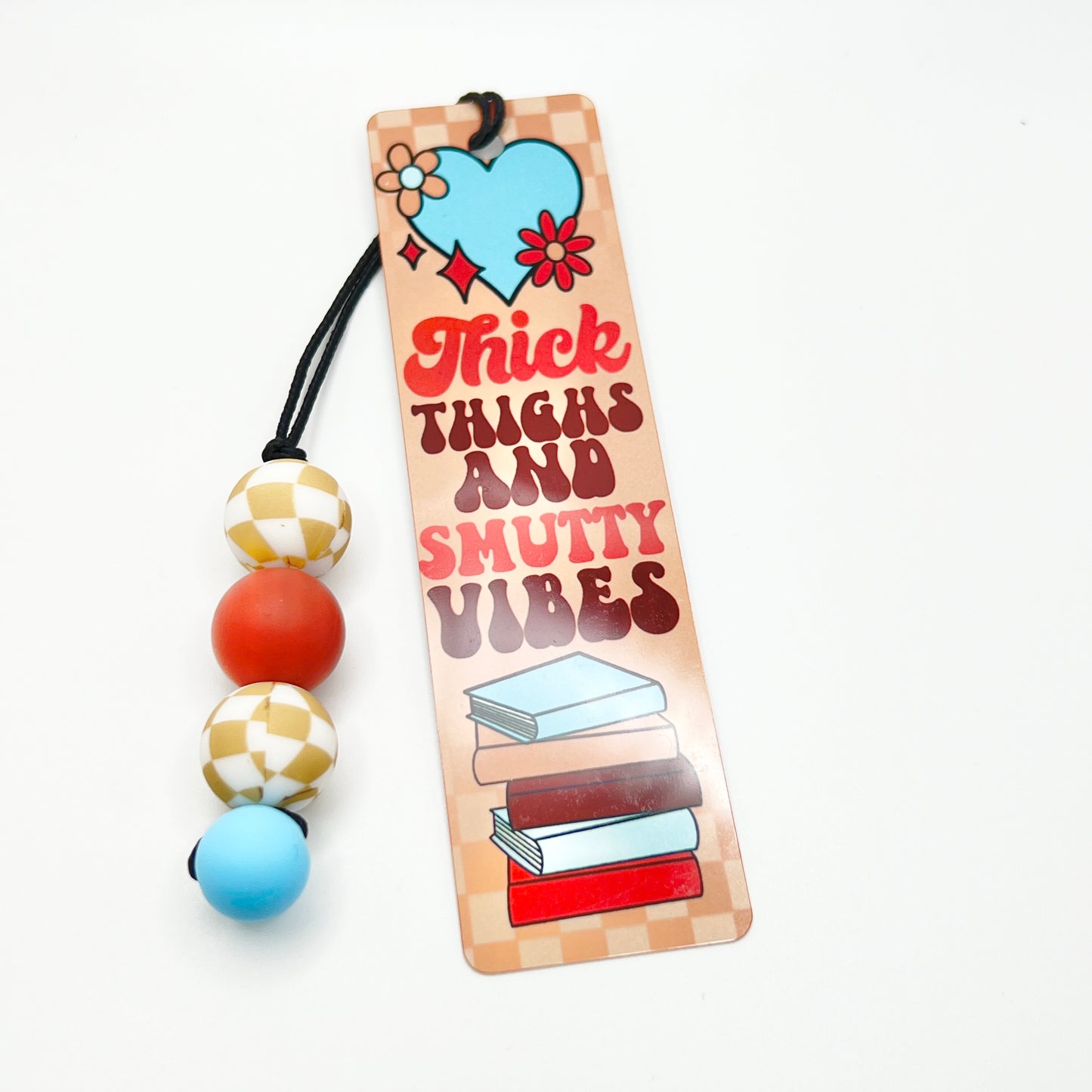 Thick Thighs & Smutty Vibes Bookmark w/Beads