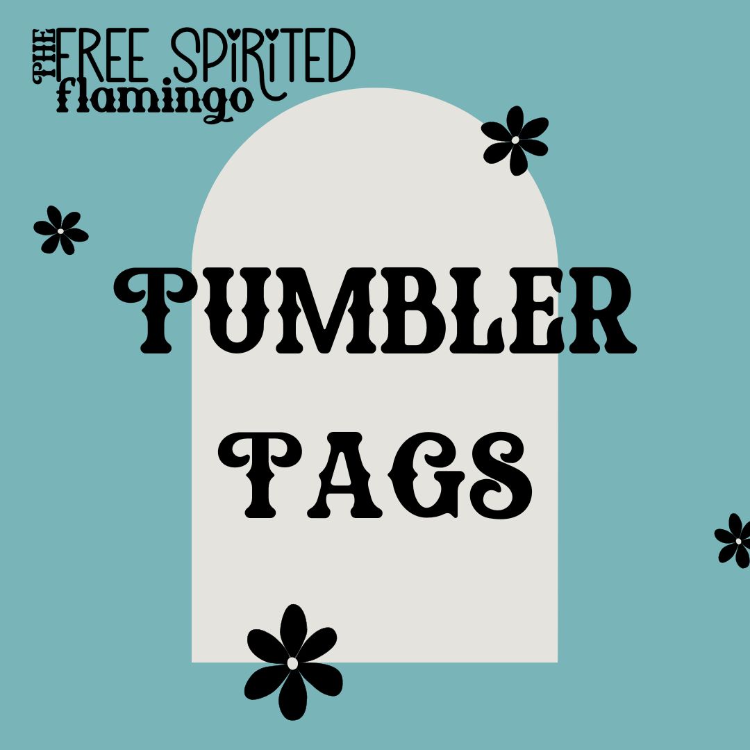 Tumbler Tags
