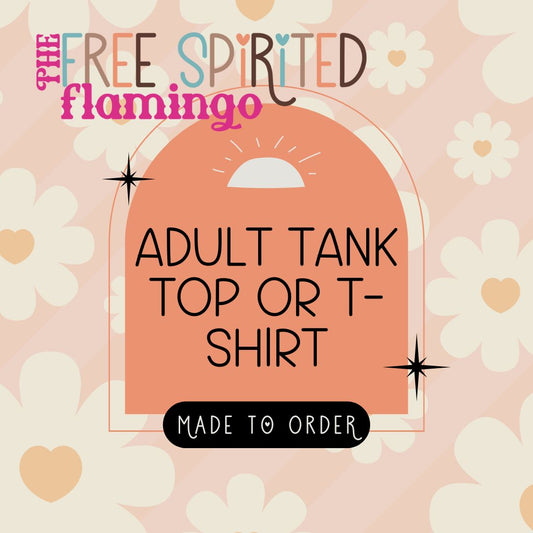 Adult Tank Top/T-Shirt