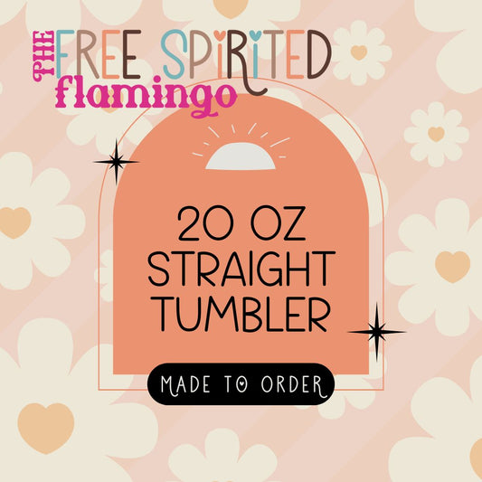 20 oz Straight Tumbler