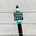 F**K THIS S**T Plastic Pen