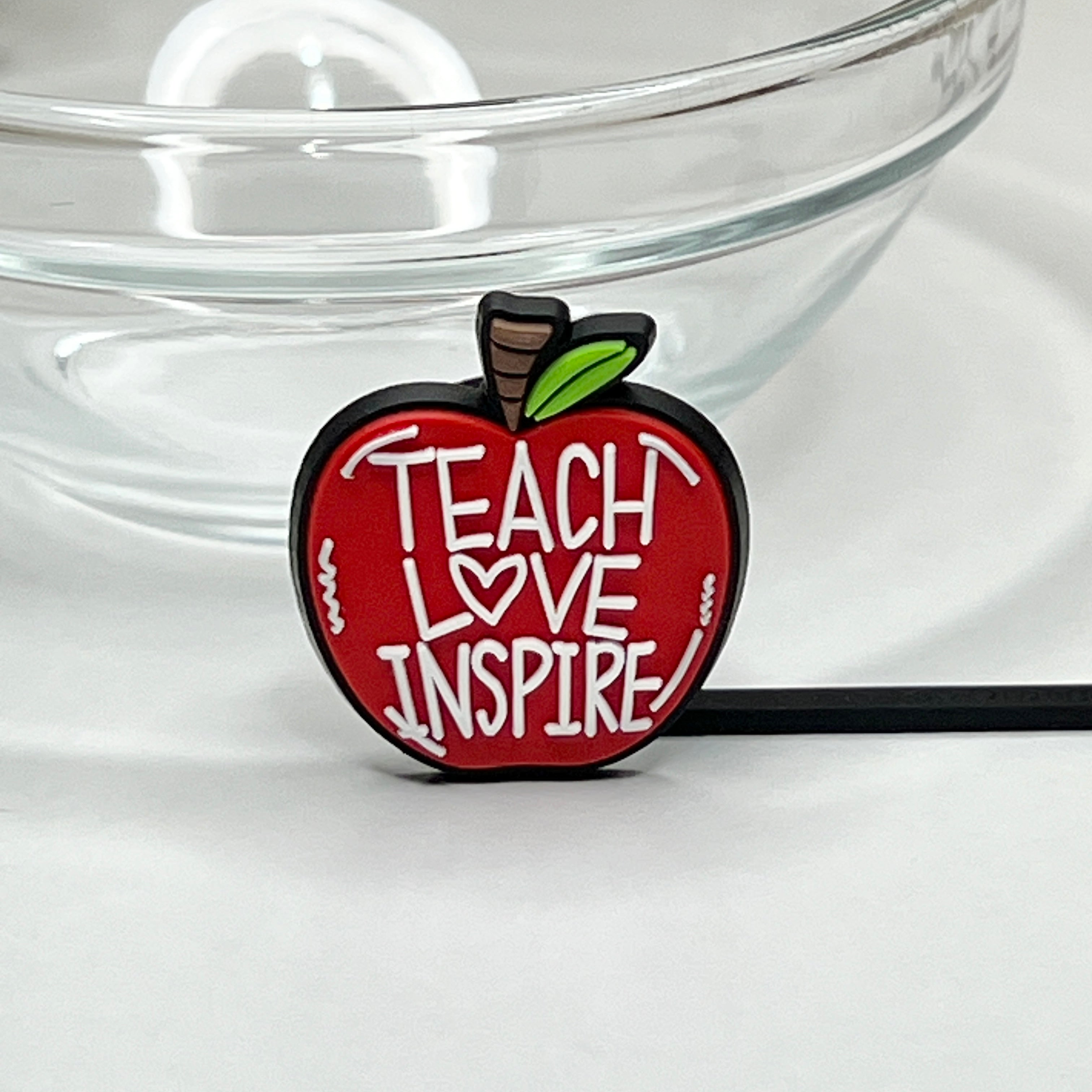 Teach Love Inspire Straw Topper