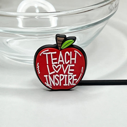 Teach Love Inspire Straw Topper