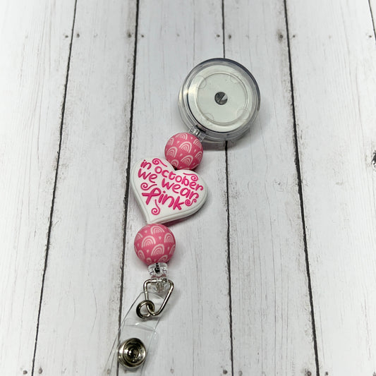 White October We Wear Pink Badge Reel