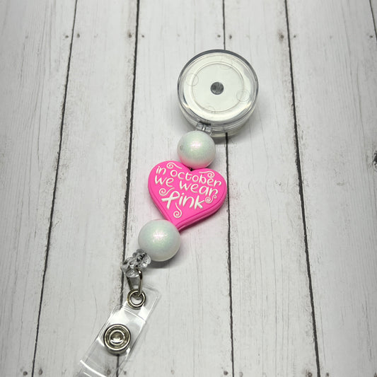 Pink October We Wear Pink Badge Reel